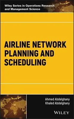 Légitársasági hálózattervezés és ütemezés - Airline Network Planning and Scheduling