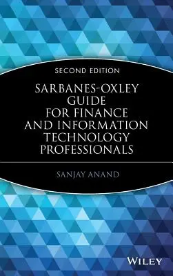 Sarbanes-Oxley útmutató pénzügyi és informatikai szakemberek számára - Sarbanes-Oxley Guide for Finance and Information Technology Professionals