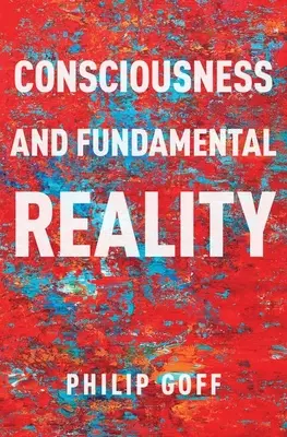 Tudatosság és alapvető valóság - Consciousness and Fundamental Reality