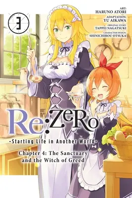 RE: Manga: Zero - Életet kezdeni egy másik világban -, 4. fejezet: A szentély és a kapzsiság boszorkánya, 3. kötet (Manga) - RE: Zero -Starting Life in Another World-, Chapter 4: The Sanctuary and the Witch of Greed, Vol. 3 (Manga)