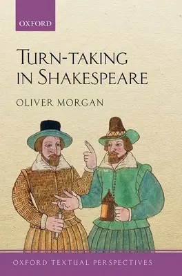 Fordulatképzés Shakespeare-ben - Turn-Taking in Shakespeare