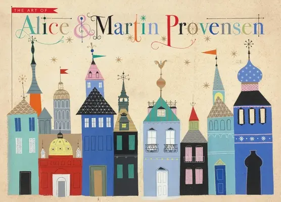 Alice és Martin Provensen művészete - The Art of Alice and Martin Provensen