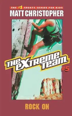 Az extrém csapat: Rock on - The Extreme Team: Rock on