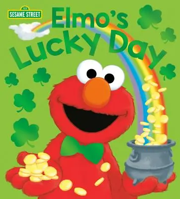 Elmo szerencsés napja (Szezám utca) - Elmo's Lucky Day (Sesame Street)