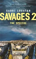 Savages 2: A kísértet - Savages 2: The Spectre