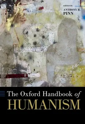 A humanizmus oxfordi kézikönyve - The Oxford Handbook of Humanism