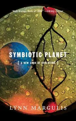 Szimbiózis bolygó: A New Look at Evolution - Symbiotic Planet: A New Look at Evolution