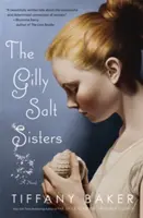 A Gilly Salt nővérek - The Gilly Salt Sisters