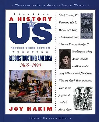 A History of Us: Reconstructing America: 1865-1890 a History of Us Hetedik kötet - A History of Us: Reconstructing America: 1865-1890 a History of Us Book Seven