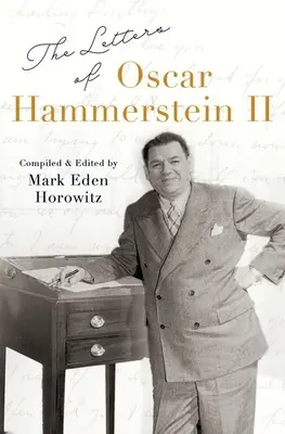 Oscar Hammerstein II levelei - The Letters of Oscar Hammerstein II