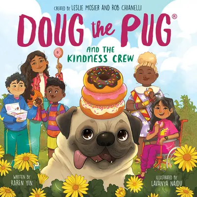 Doug, a mopsz és a kedvesség csapata (Doug, a mopsz képeskönyv) - Doug the Pug and the Kindness Crew (Doug the Pug Picture Book)