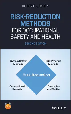 A munkahelyi biztonság és egészségvédelem kockázatcsökkentő módszerei - Risk-Reduction Methods for Occupational Safety and Health