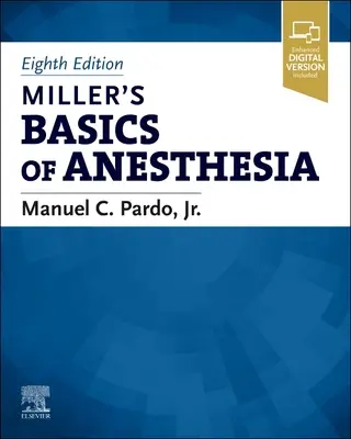 Miller: Az anesztézia alapjai - Miller's Basics of Anesthesia