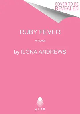 Rubinláz: A Hidden Legacy Novel - Ruby Fever: A Hidden Legacy Novel