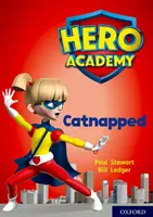 Hősök Akadémiája: Oxford Level 12, Lime+ Book Band: Catnapped - Hero Academy: Oxford Level 12, Lime+ Book Band: Catnapped