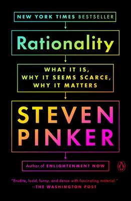 Racionalitás: Mi az, miért tűnik ritkának, miért fontos? - Rationality: What It Is, Why It Seems Scarce, Why It Matters