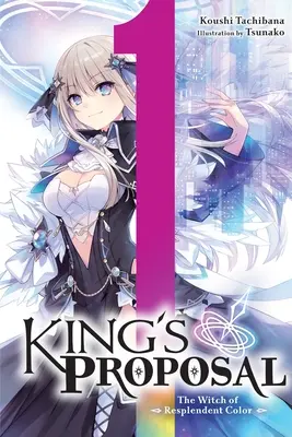 King's Proposal, Vol. 1 (Light Novel)