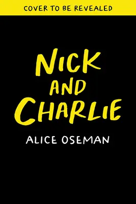 Nick és Charlie - Nick and Charlie