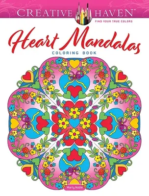 Creative Haven Szív mandalák színezőkönyv - Creative Haven Heart Mandalas Coloring Book