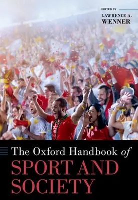 A sport és a társadalom oxfordi kézikönyve - The Oxford Handbook of Sport and Society