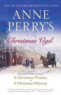 Anne Perry karácsonyi virrasztása: Két viktoriánus ünnepi rejtély - Anne Perry's Christmas Vigil: Two Victorian Holiday Mysteries