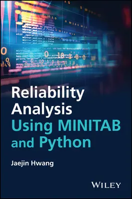 Megbízhatósági elemzés a Minitab és a Python segítségével - Reliability Analysis Using Minitab and Python