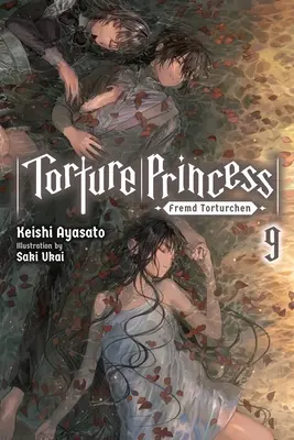 Torture Princess: Fremd Torturchen, 9. kötet (Light Novel) - Torture Princess: Fremd Torturchen, Vol. 9 (Light Novel)