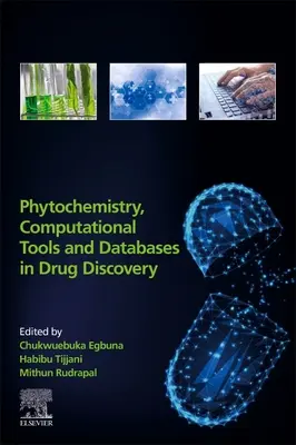 Fitokémia, számítógépes eszközök és adatbázisok a gyógyszerkutatásban - Phytochemistry, Computational Tools, and Databases in Drug Discovery