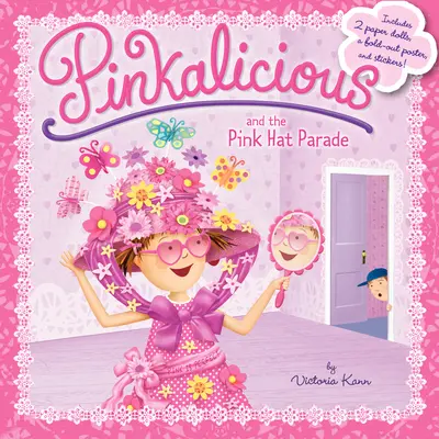 Pinkalicious és a rózsaszín kalapos parádé [Poszterrel és 2 papírbabával] - Pinkalicious and the Pink Hat Parade [With Poster and 2 Paper Dolls]