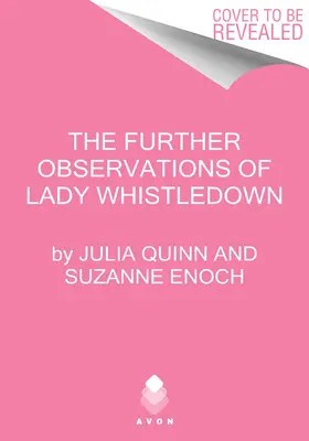 Lady Whistledown további megfigyelései - The Further Observations of Lady Whistledown