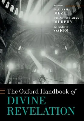 Az isteni kinyilatkoztatás oxfordi kézikönyve - The Oxford Handbook of Divine Revelation