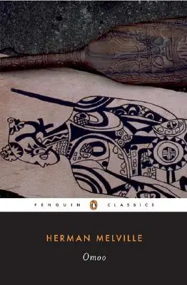 Omoo: A Narrative of Adventures in the South Seas (Kalandok a déli tengereken) - Omoo: A Narrative of Adventures in the South Seas