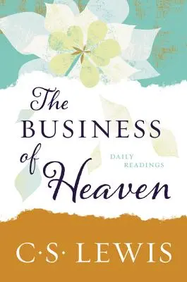 A mennyország üzlete: Napi olvasmányok - The Business of Heaven: Daily Readings