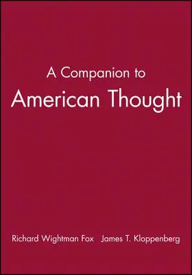 Az amerikai gondolkodás kísérője - A Companion to American Thought