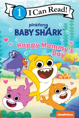 Baby Shark: Boldog anyák napját! - Baby Shark: Happy Mommy's Day