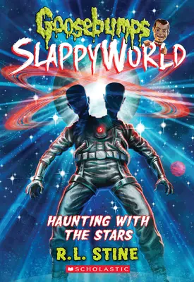 Kísértés a csillagokkal (Goosebumps Slappyworld #17) - Haunting with the Stars (Goosebumps Slappyworld #17)