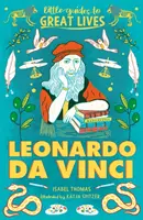 Kis útmutatók a nagyszerű életekhez: Leonardo Da Vinci - Little Guides to Great Lives: Leonardo Da Vinci