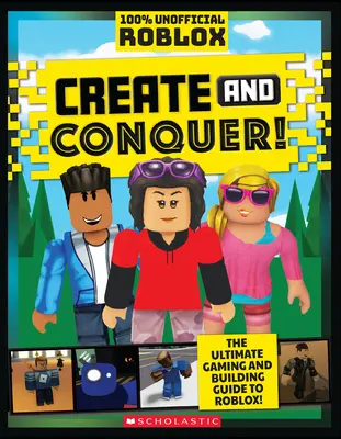 Roblox: Roblox: Create and Conquer!: An Afk Book - Roblox: Create and Conquer!: An Afk Book