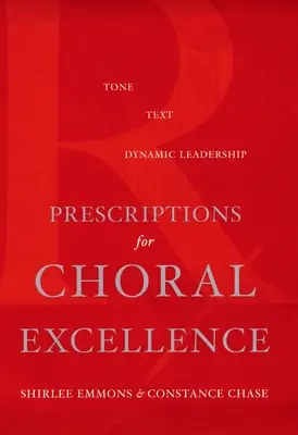 A kórus kiválóság receptjei - Prescriptions for Choral Excellence