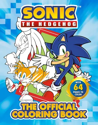 Sonic the Hedgehog: The Official Coloring Book: The Official Coloring Book - Sonic the Hedgehog: The Official Coloring Book