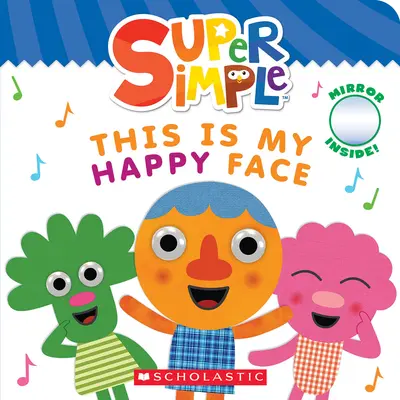 Ez az én boldog arcom (Super Simple Board Books) - This Is My Happy Face (Super Simple Board Books)