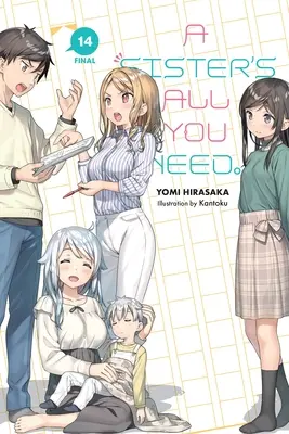 A Sister's All You Need., Vol. 14 (Light Novel)