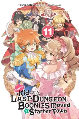 Tegyük fel, hogy egy kölyök a Last Dungeon Boonies-ból egy kezdő városba költözött, 11. kötet (Light Novel) - Suppose a Kid from the Last Dungeon Boonies Moved to a Starter Town, Vol. 11 (Light Novel)