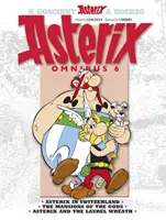 Asterix: Asterix Omnibusz 6 - Asterix Svájcban, Az istenek palotái, Asterix és a babérkoszorú - Asterix: Asterix Omnibus 6 - Asterix in Switzerland, The Mansions of The Gods, Asterix and The Laurel Wreath