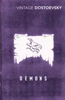 Démonok - regény három részben (Fordította: Richard Pevear & Larissa Volokhonsky) - Demons - A Novel in Three Parts (Translated by Richard Pevear & Larissa Volokhonsky)