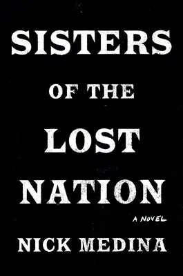 Az elveszett nemzet testvérei - Sisters of the Lost Nation