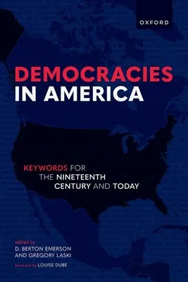 Demokráciák Amerikában: Kulcsszavak a 19. században és ma - Democracies in America: Keywords for the 19th Century and Today