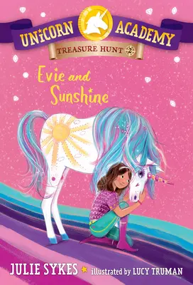 Egyszarvú Akadémia kincsvadászat #2: Evie és Napsugár - Unicorn Academy Treasure Hunt #2: Evie and Sunshine