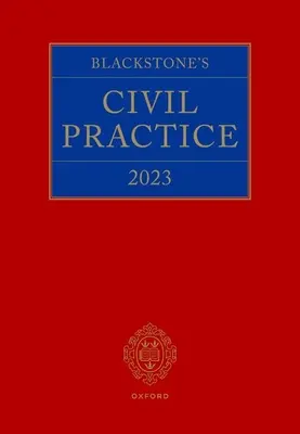 Blackstones Polgári gyakorlat 2023 - Blackstones Civil Practice 2023