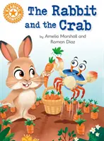 Reading Champion: A nyúl és a rák - Independent Reading Orange 6 - Reading Champion: The Rabbit and the Crab - Independent Reading Orange 6